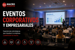 Eventos Corporativos y Empresariales
