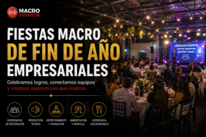 Fiestas Macro de Fin de Año Empresariales